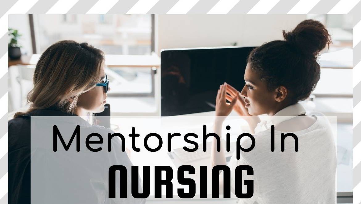 Mentorship in nursing – Infograph