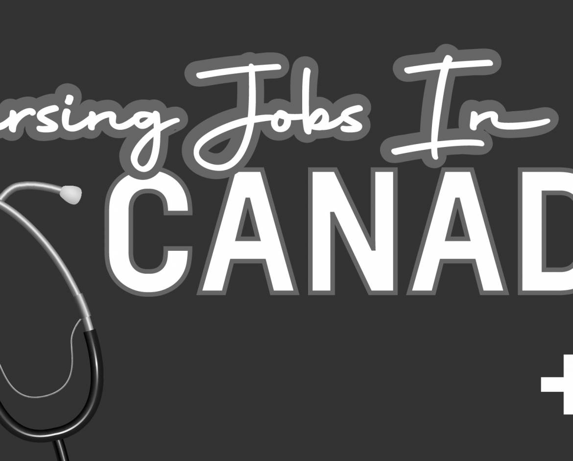 Nursing Jobs in Canada – Infograph