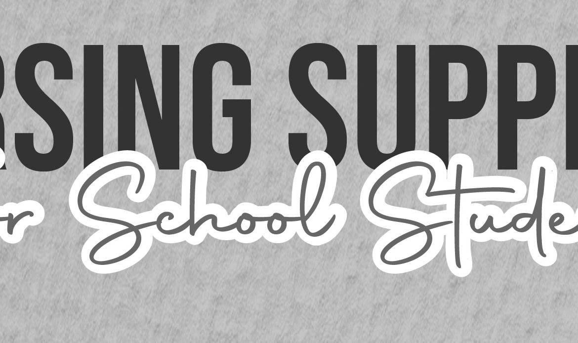 Nursing Supplies for School Students – Infograph